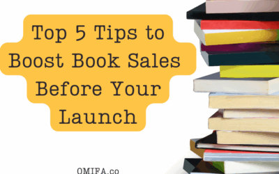 Top 5 Tips to Boost Book Sales Before Your Launch